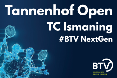 Tannenhof Open I Ismaning #BTVNextGen